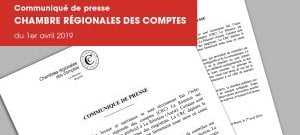 CHAMBRES RÉGIONALES DES COMPTES  Communiqué de presse du 1er avril 2019