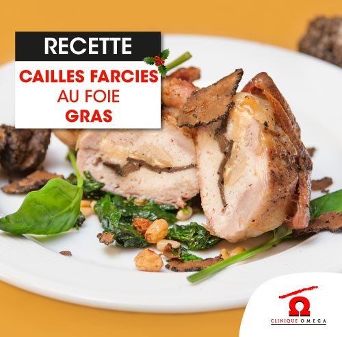 Cailles farcies au foie gras